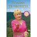 Tu alma te necesita