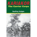 Kariakor. the Carrier Corps. the Story of the Military Labour Forces in the Conquest of German East Africa, 1914-1918