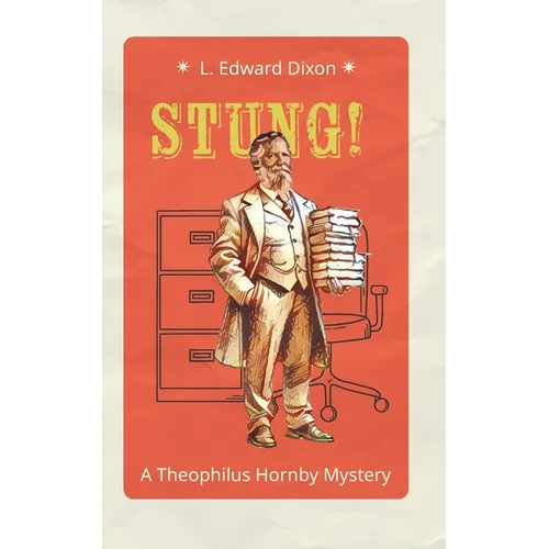 Stung!: A Theophilus Hornby Mystery