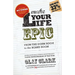 Make Your Life Epic
