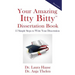 Your Amazing Itty Bitty Dissertation Book: 15 Simple Steps to Write your Dissertation