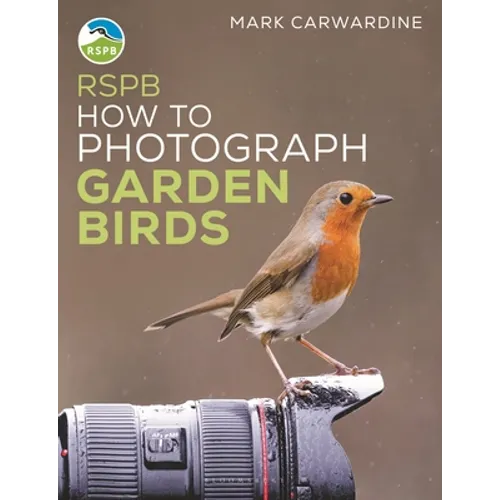 Rspb How to Photograph Garden Birds