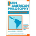 Latin American Philosophy in the Twentieth Century