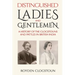 Distinguished Ladies and Gentlemen: A history of the Clogstouns and Pattles in British India