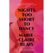 Nights Too Short to Dance