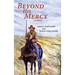Beyond His Mercy: A Novel (Hardcover)