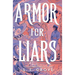 Armor for Liars