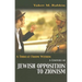 A Threat from Within: A Century of Jewish Opposition to Zionism