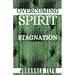 Overcoming Spirit Of Stagnation