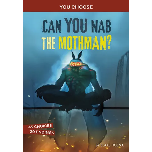 Can You Nab the Mothman?: An Interactive Monster Hunt