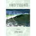 In and Out of Rough Water