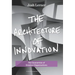 The Architecture of Innovation: The Economics of Creative Organizations