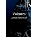 Carnet d'entretien de la voiture: Carnet d'entretien complet, carnet de réparation, carnet de vidange, entretien des véhicules et des automobiles, mot