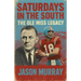 Saturdays in the South The Ole Miss Legacy