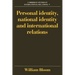 Personal Identity, National Identity and International Relations