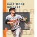 The Story of the Baltimore Orioles