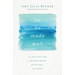 To Be Made Well: An Invitation to Wholeness, Healing, and Hope