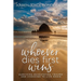 Whoever Dies First... Wins: Surviving Devastating Trauma and Choosing to Live Again