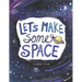 Let's Make Some Space: Social Emotional Interactive book about calming down for kids with imaginative painting and mindfulness prompts