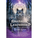 Shamanic Leadership: Authentic Strategy and Service Beyond Performance