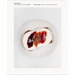 The Sqirl Jam Book (Jelly, Fruit Butter, and Others)