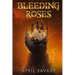 Bleeding Roses
