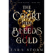 The Court that Bleeds Gold