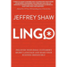 Lingo: Discover Your Ideal Customer's Secret Language and Make Your Business Irresistible
