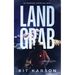 Land Grab: A Sheriff Elliot Mystery