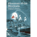 Phantom Of The Blockade