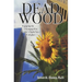 Dead Wood: Engaging the Disengaged in Today's Right-Sized Workplace