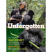 Unforgotten: The Wild Life of Dian Fossey and Her Relentless Quest to Save Mountain Gorillas