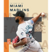 The Story of the Miami Marlins