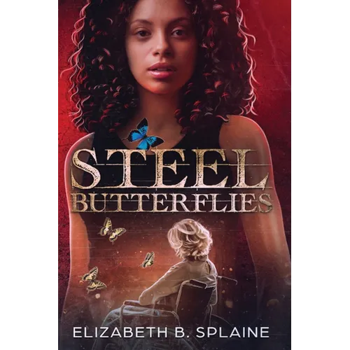 Steel Butterflies