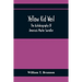 Yellow Kid Weil; The Autobiography Of America'S Master Swindler