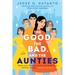 The Good, the Bad, and the Aunties
