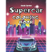 Supercar Coloring Book: Car Coloring Book For Kids Cool Super Cars For Boys Race Cars Luxury