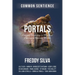 Portals: Energetic Doorways to Mystical Experiences Between Worlds