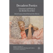 Decadent Poetics: Literature and Form at the British Fin de Siècle
