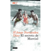 El Secreto de Marcial. Premio Nadal 2025 (Novela) / Marcial's Secret. 2025 Nadal Prize (a Novel)