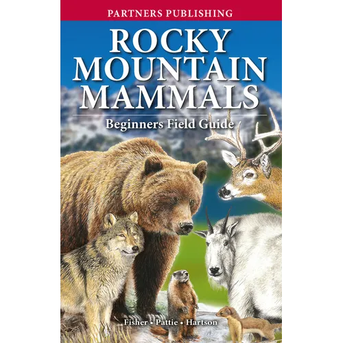 Rocky Mountain Mammals: Beginners Field Guide