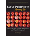 False Prophets Among Us: What Is the New Apostolic Reformation and Why Is It Dangerous?