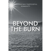 Beyond the Burn: Integrating Purposeful Humanity