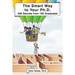 The Smart Way to Your Ph.D.: 200 Secrets From 100 Graduates