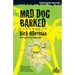 Mad Dog Barked