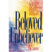 The Beloved Unbeliever: Loving Your Husband Into the Faith