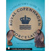 A Collector's Guide to Royal Copenhagen Porcelain