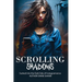 Scrolling Shadows, Sucked into the Darkside of Instagramverse