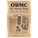A Story of the OWMC-The Wasted Years