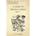 A Guide to Modern Cookery - Part I